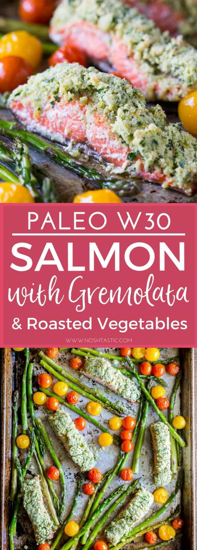 Salmon Gremolata With Roasted Vegetables - Noshtastic